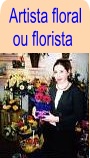 Profiss&atilde;o de Florista ou Artista Floral