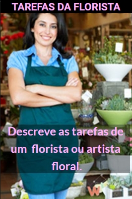 tarefas da florista