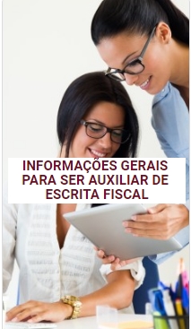 informações gerais para ser auxiliar de escrita fiscal